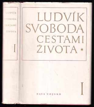 Cestami života : 1 - Ludvík Svoboda (1971, Naše vojsko) - ID: 104590