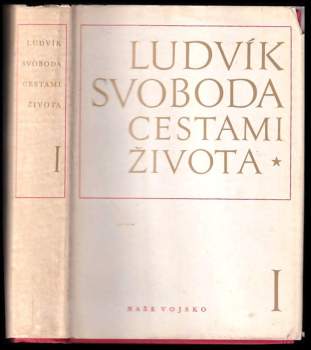 Cestami života : I - Ludvík Svoboda (1971, Naše vojsko) - ID: 830692
