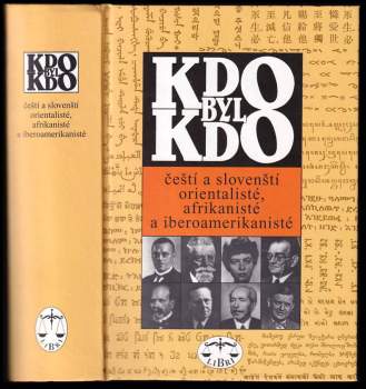 Čeští a slovenští orientalisté, afrikanisté a iberoamerikanisté