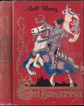 Adolf Wenig: Čeští bohatýři