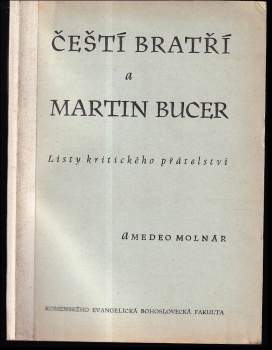 Čeští bratři a Martin Bucer