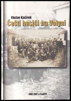 Čeští hasiči na Volyni