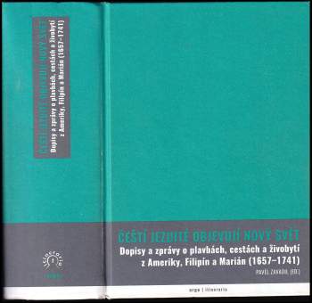 Čeští jezuité objevují Nový svět