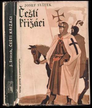 Josef Svátek: Čeští křižáci