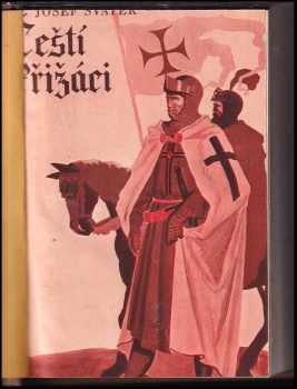 Josef Svátek: Čeští křižáci