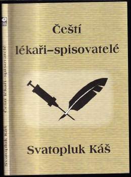 Svatopluk Káš: Čeští lékaři-spisovatelé