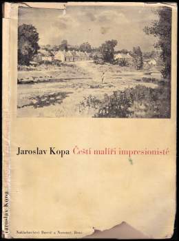 Jaroslav Kopa: Čeští malíři impresionisté