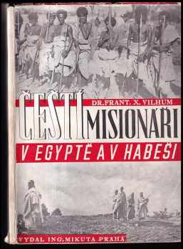 Čeští misionáři v Egyptě a v Habeši