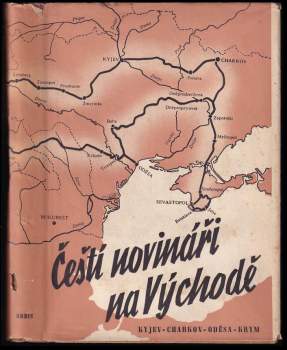 Čeští novináři na Východě