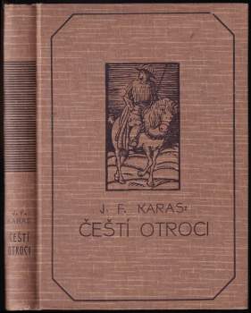 Josef František Karas: Čeští otroci