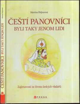 Čeští panovníci byli taky jenom lidi