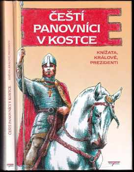 Čeští panovníci v kostce