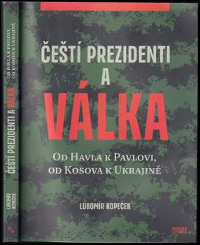 Čeští prezidenti a válka