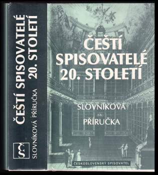 Čeští spisovatelé 20. století : slovníková příručka - 2.sv
