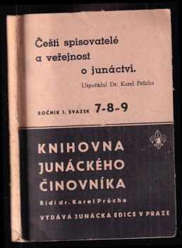 Karel Průcha: Čeští spisovatelé a veřejnost o junáctví