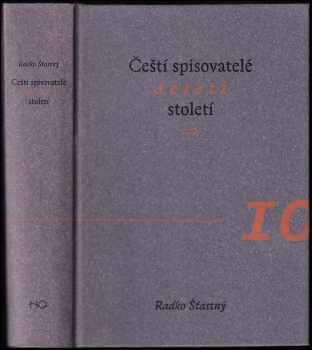 Čeští spisovatelé deseti století - Radko Šťastný (2001, HQ Kontakt) - ID: 492367