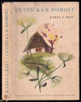 Karel Václav Rais: Cestička k domovu