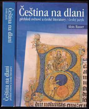 Čeština na dlani - přehled světové a české literatury - Český jazyk