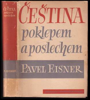 Pavel Eisner: Čeština poklepem a poslechem