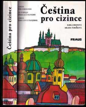 Karla Hronová: Čeština pro cizince :  Czech for Foreigners