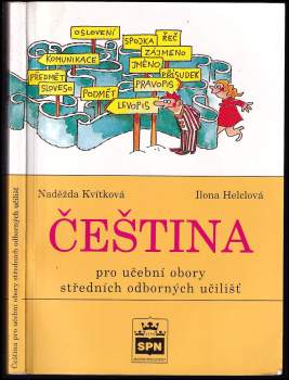 Naděžda Kvítková: Čeština pro učební obory středních odborných učilišť