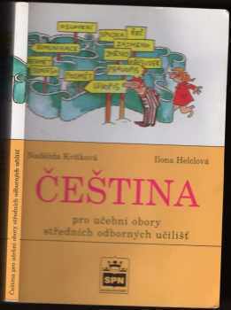Naděžda Kvítková: Čeština pro učební obory středních odborných učilišť