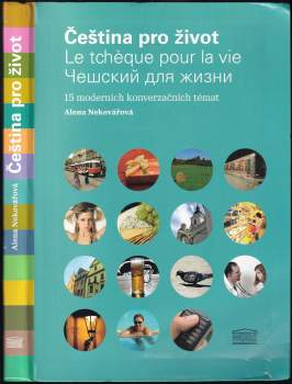 Alena Nekovářová: Čeština pro život