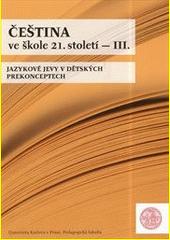 Čeština ve škole 21. století