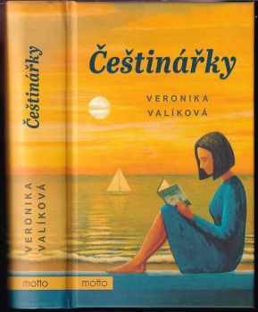 Veronika Valíková: Češtinářky