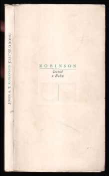 Čestně o Bohu - John A. T Robinson (1969, Mladá fronta) - ID: 261396