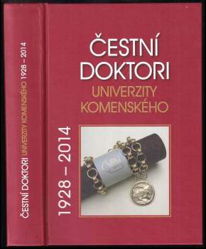 Čestní doktori Univerzity Komenského 1928-2014