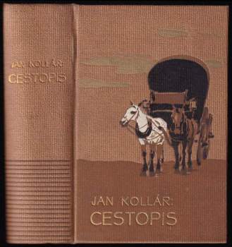 Cestopis obsahující cestu do horní Italie a odtud přes Tyrolsko a Bavorsko, se zvláštním ohledem na slavjanské živly roku 1841