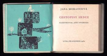 Jana Moravcová: Cestopisy srdce