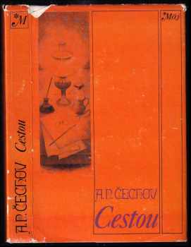 Anton Pavlovič Čechov: Cestou