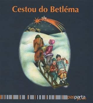 Hana Zobačová: Cestou do Betléma