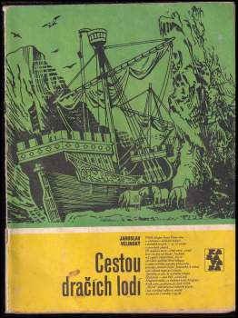 Jaroslav Velinský: Cestou dračích lodí