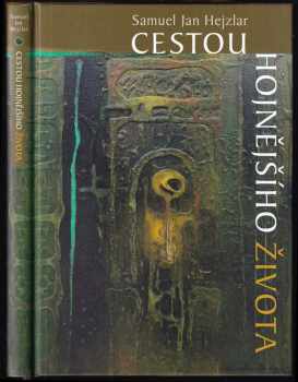 Cestou hojnějšího života