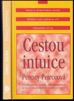 Penney Peirce: Cestou intuice