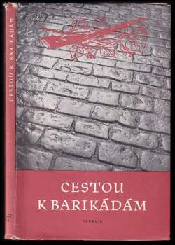 Cestou k barikádám