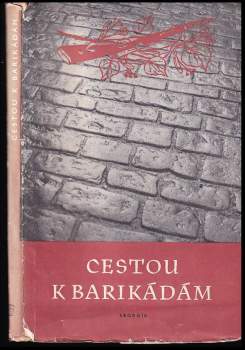 Cestou k barikádám