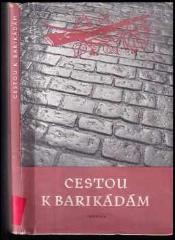 Cestou k barikádám