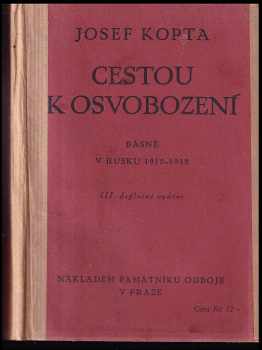 Cestou k osvobození : básně v Rusku 1915-1919 - Josef Kopta (1923, Památník Odboje) - ID: 879109
