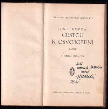 Josef Kopta: Cestou k osvobození - Básně - V Rusku 1915-1919 PODPIS J. KOPTA