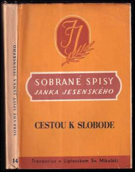 Cestou k slobode : úryvky z denníka 1914-1918