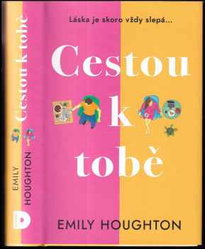 Emily Houghton: Cestou k tobě