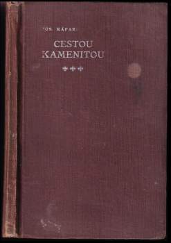 Josef Kápar: Cestou kamenitou