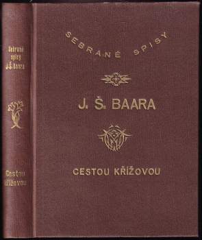 Cestou křížovou ; Žebračka : (farských historek díl III)