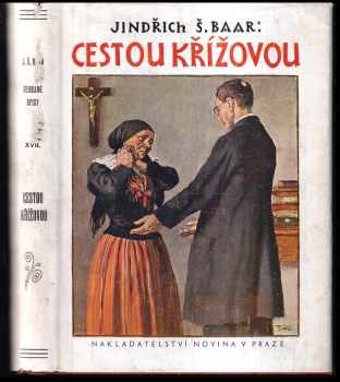 Cestou křížovou ; Žebračka : (farských historek díl III.)