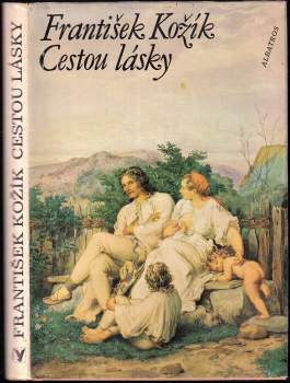 František Kožík: Cestou lásky
