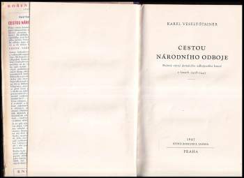 Karel Veselý-Štainer: Cestou národního odboje